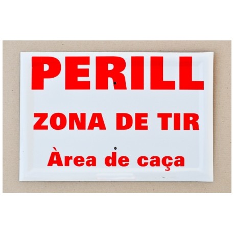 20 x 30 PERILL ZONA DE TIR Àrea de Caça