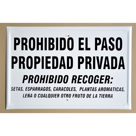 Prohibido el Paso Propiedad privada