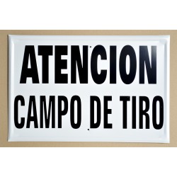 ATENCIÓN. CAMPO DE TIRO