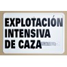 EXPLOTACIÓN INTENSIVA DE CAZA