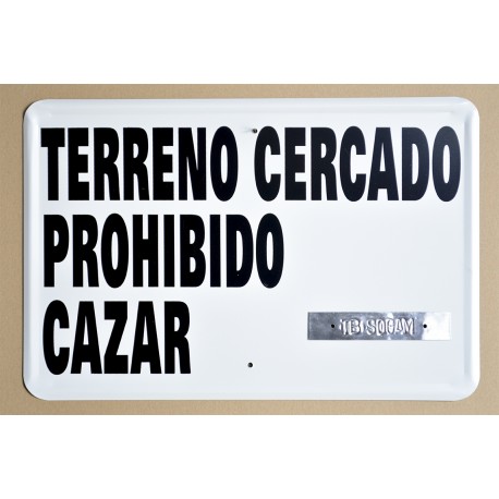 TERRENO CERCADO. PROHIBIDO CAZAR