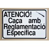 ATENCIÓ! Caça amb Reglamentació Específica