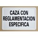 CAZA CON REGLAMENTACIÓN ESPECIFÍCA