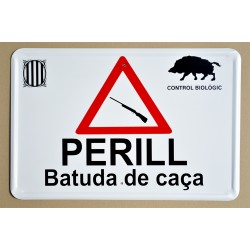 PERILL. Batuda de caça