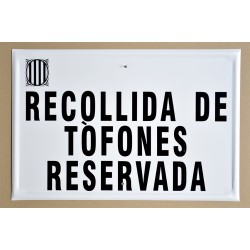 RECOLLIDA DE TÒFONES RESERVADA