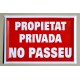 PROPIETAT PRIVADA. NO PASSEU