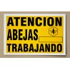ATENCIÓN ABEJAS TRABAJANDO