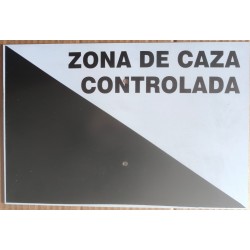 20 x 30 blanca y negra ZONA DE CAZA CONTROLADA