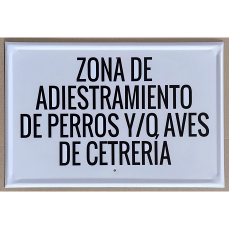 ZONA DE ADIESTRAMIENTO DE PERROS Y /  O AVES DE CERERIA